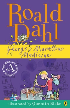 Dahl: George’s Marvellous Medicine - Roald Dahl (A Puffin Book - Paperback) book collectible [Barcode 9780142410356] - Main Image 1