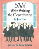 Shh! We’re Writing The Constitution  (Putnam Publishing Group - Hardcover) book collectible [Barcode 9780399214035] - Main Image 1