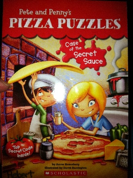 Pete And Penny’s Pizza Puzzles- Case Of The Secret Sauce