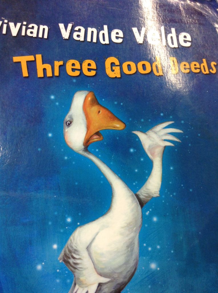 Three Good Deeds