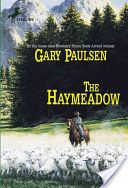 The Haymeadow - Gary Paulsen (Random House LLC - Hardcover) book collectible [Barcode 9780440409236] - Main Image 1