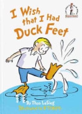 I Wish That I Had Duck Feet - Theo LeSieg (Random House Books for Young Readers - Hardcover) book collectible [Barcode 9780394800400] - Main Image 1