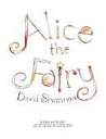 Alice The Fairy - Rowen warford (Fun Read Alouds - Paperback) book collectible [Barcode 9780545033145] - Main Image 1