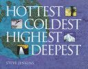 Hottest, Coldest, Highest, Deepest