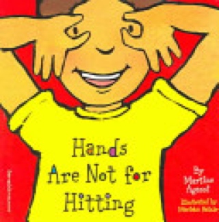 Hands Are Not For Hitting