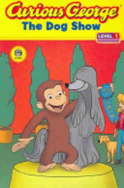 Curious George And The Dog Show - Margaret and H. A. Rey (HMH Books) book collectible [Barcode 9780618723973] - Main Image 1