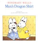 Max And Ruby: Max’s Dragon Shirt - Rosemary Wells (Scholastic - Paperback) book collectible [Barcode 9780590126984] - Main Image 1