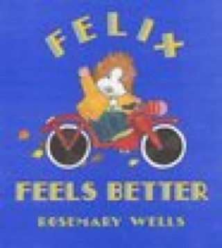 Felix Feels Better