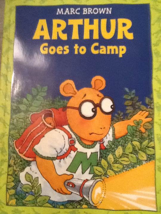 Arthur Goes To Camp - Marc Brown (Scholastic - Paperback) book collectible [Barcode 9780316110587] - Main Image 1