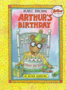 Arthur’s Birthday - Marc Brown (Little Brown) book collectible [Barcode 9780316110730] - Main Image 1