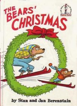 Berenstain Bears The Bears’ Christmas A3- Berenstain (Bear) - Jan and Stan Berenstain (Random House Books for Young Readers - Hardcover) book collectible [Barcode 9780394800905] - Main Image 1