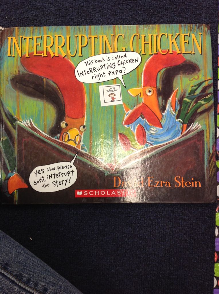 Interrupting Chicken - David Ezra Stein (Scholastic, Inc. - Hardcover) book collectible [Barcode 9780545391245] - Main Image 1