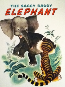 The Saggy Baggy Elephant