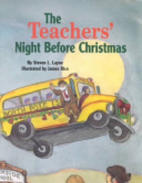 The Teachers’ Night Before Christmas