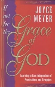 If Not For The Grace Of God
