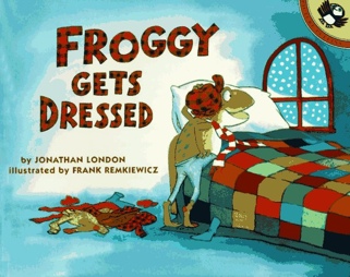 Froggy Gets Dressed - Jonathan London (Scholastic - Paperback) book collectible [Barcode 9780590617307] - Main Image 1