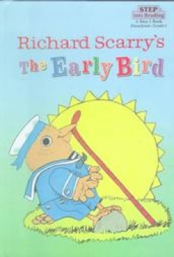 Richard Scarry’s The Early Bird