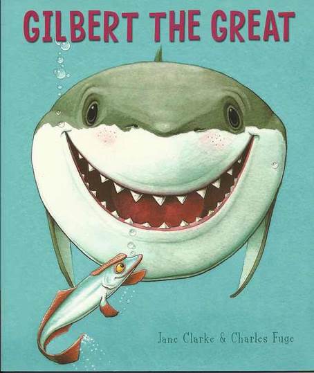 Gilbert The Great - Charles Fuge Jane Clark (Cartwheel Books - Paperback) book collectible [Barcode 9780439819374] - Main Image 1