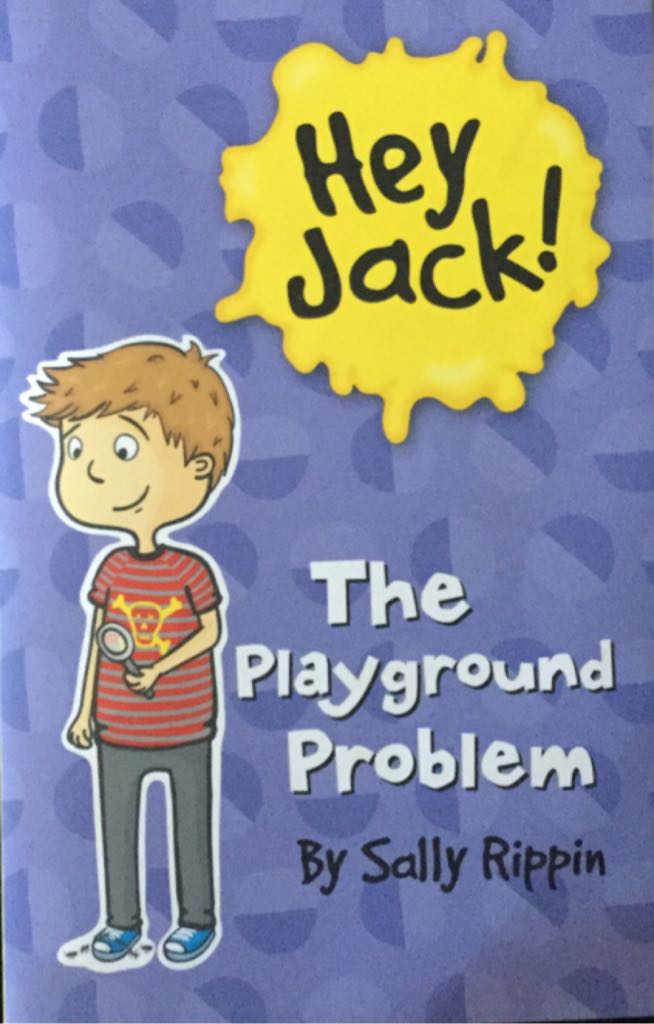 Hey Jack #11: The Playground Problem (Chapter)