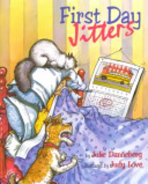 First Day Jitters - Julie Danneberg (Charlesbridge - Paperback) book collectible [Barcode 9781580890618] - Main Image 1