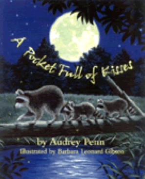 A Pocket Full Of Kisses - Audrey penn (A Scholastic Press - Paperback) book collectible [Barcode 9780439686167] - Main Image 1