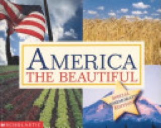 America the Beautiful - Katharine Lee Bates (Cartwheel Books (Scholastics) - Paperback) book collectible [Barcode 9780439399630] - Main Image 1