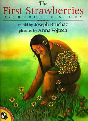 The First Strawberries - Joseph Bruchac (Penguin Young Readers - Paperback) book collectible [Barcode 9780425287477] - Main Image 1