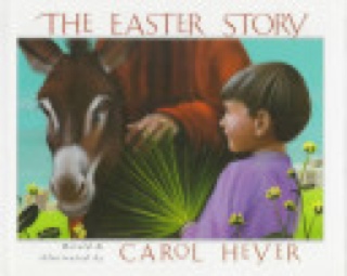 The Easter Story - Brian Wildsmith (Ideals Publications - Hardcover) book collectible [Barcode 9780824984397] - Main Image 1