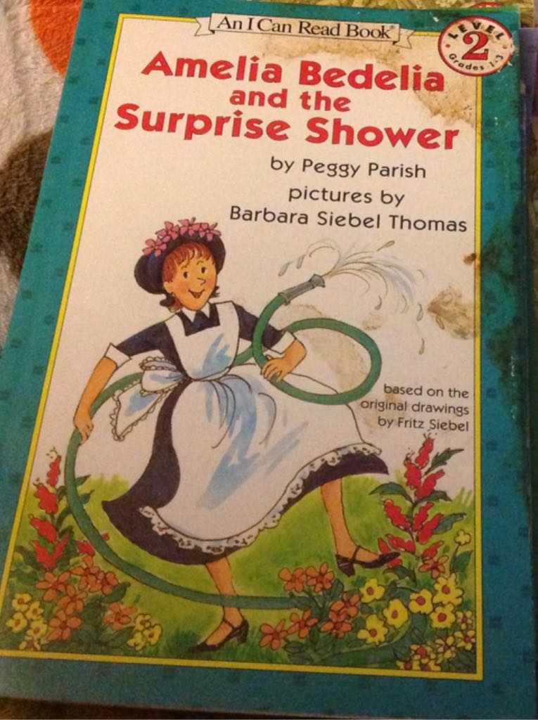 Amelia Bedelia And The Surprise Shower