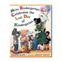 ?Miss Bindergarten Celebrates The Last Day Of Kindergarten - Joseph Slate (Dutton Children’s Books - Hardcover) book collectible [Barcode 9780525477440] - Main Image 1