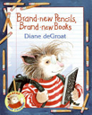 Brand-new Pencils, Brand-new Books - Dianne Degroat (HarperCollins - Hardcover) book collectible [Barcode 9780060726164] - Main Image 1