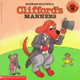 Clifford’s Manners - Norman Bridwell (Scholastic, Inc. - Paperback) book collectible [Barcode 9780590442855] - Main Image 1