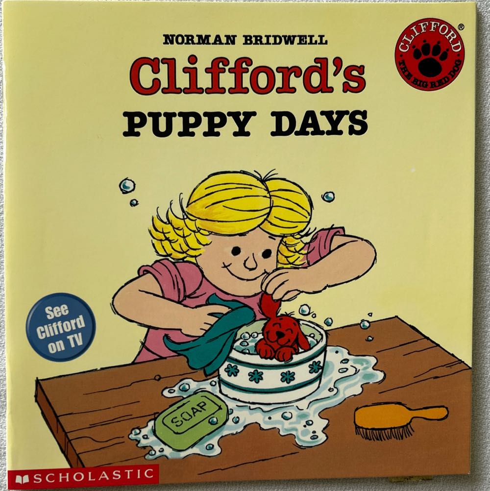 Clifford’s Puppy Days - Norman Bridwell (Scholastic, Inc - Paperback) book collectible [Barcode 9780590442626] - Main Image 3