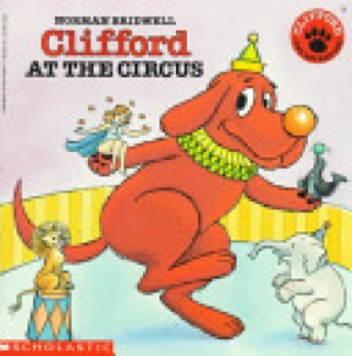 Clifford At The Circus - Norman Bridwell (A Scholastic Press - Paperback) book collectible [Barcode 9780590442930] - Main Image 1