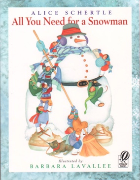 All You Need For A Snowman - Alice Schertle (Scholastic - Paperback) book collectible [Barcode 9780439585620] - Main Image 1