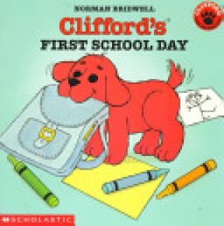 Clifford’s First School Day - Norman Bridwell (Cartwheel - Paperback) book collectible [Barcode 9780439082846] - Main Image 1