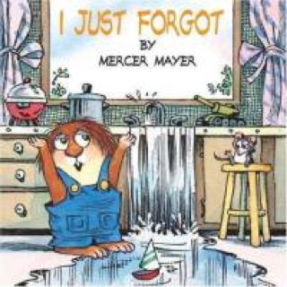 I Just Forgot - Mercer Mayer (Scholastic Inc - Paperback) book collectible [Barcode 9780439024549] - Main Image 1