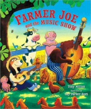 Farmer Joe And The Music Show - Tony Mitton (Scholastic - Paperback) book collectible [Barcode 9780545233248] - Main Image 1