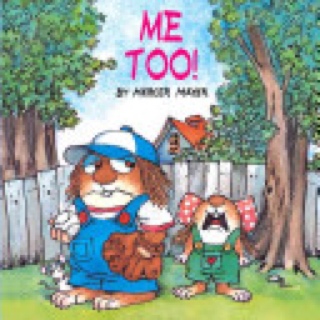 Me Too! - Mercer Mayer (Random House Books for Young Readers - Hardcover) book collectible [Barcode 9780307119414] - Main Image 1