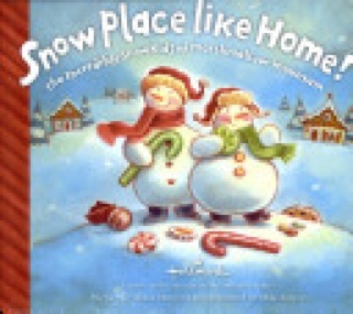 Snow Place Like Home! The Incredible Snow Kids of Marshmallow Mountain
