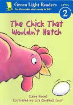 The Chick That Wouldn’t Hatch
