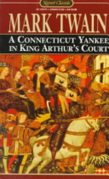 A Connecticut Yankee In King Arthur’s Court