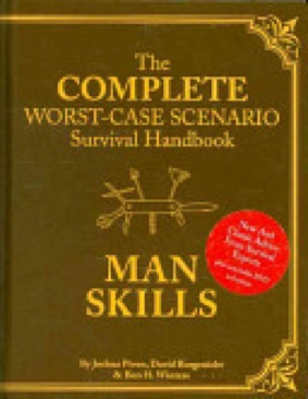 Worst-Case Scenario Survival Handbook, Complete