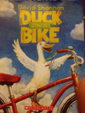 Duck on a Bike - David Shannon (Story Book - Paperback) book collectible [Barcode 9780439622776] - Main Image 1