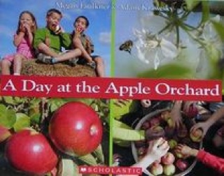 A Day At The Apple Orchard - Megan Faulkner (Scholastic Inc. - Paperback) book collectible [Barcode 9780439799096] - Main Image 1