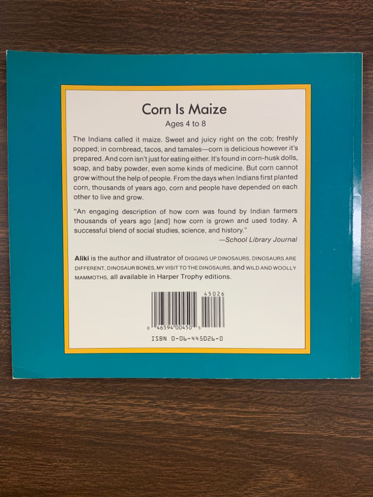Corn Is Maize - Aliki (Harper & Row Junior Books - Paperback) book collectible [Barcode 9780064450263] - Main Image 2