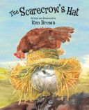 The Scarecrow’s Hat - Ken Brown (Peachtree Publishers) book collectible [Barcode 9781561455706] - Main Image 1