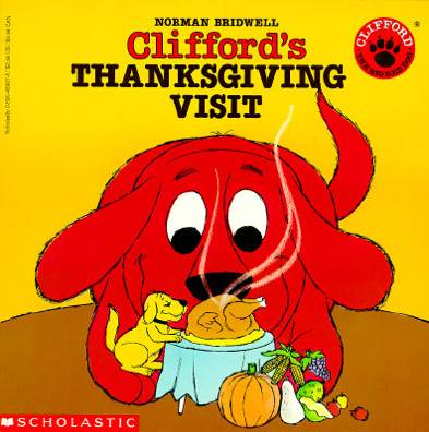 Clifford’s Thanksgiving Visit