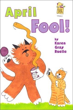 April Fool! - Karen Gray Ruelle (Scholastic - Paperback) book collectible [Barcode 9780439536639] - Main Image 1
