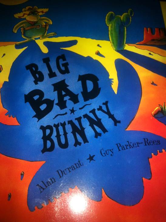 Big Bad Bunny - Alan Durant (- Paperback) book collectible [Barcode 9780439411066] - Main Image 1